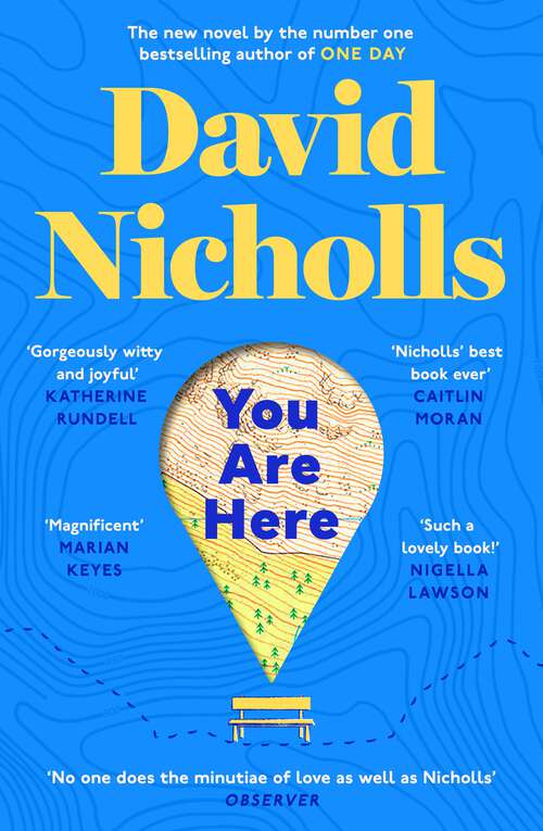 Book cover of You Are Here: The new novel by the author of global sensation ONE DAY