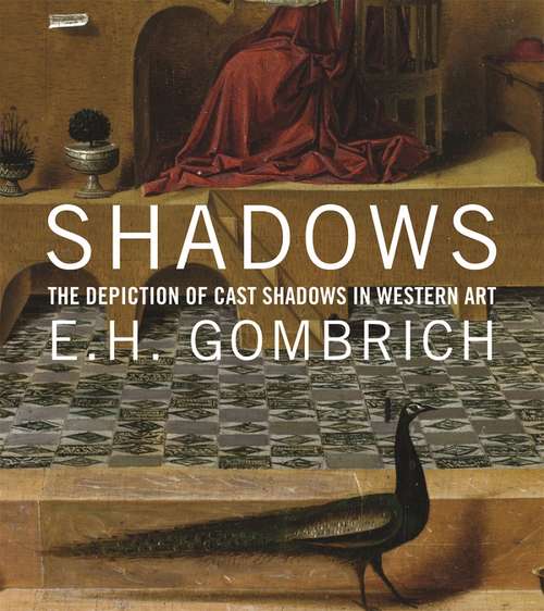 Book cover of Shadows: The Depiction of Cast Shadows in Western Art