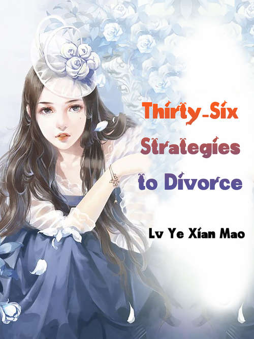 Book cover of Thirty-Six Strategies to Divorce: Volume 2 (Volume 2 #2)