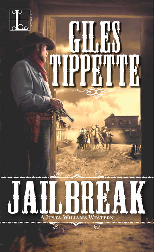 Book cover of Jailbreak (A Justa Williams Western #2)