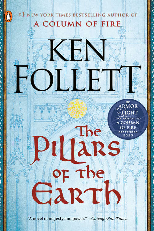 Book cover of The Pillars of the Earth: A Novel (Kingsbridge #1)