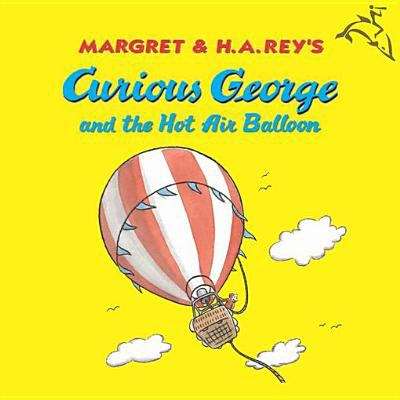 Book cover of Curious George and the Hot Air Balloon