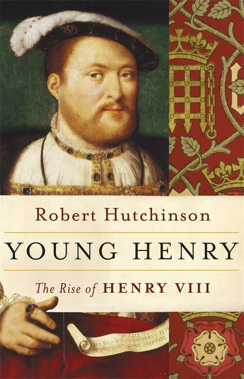 Book cover of Young Henry: The Rise of Henry VIII