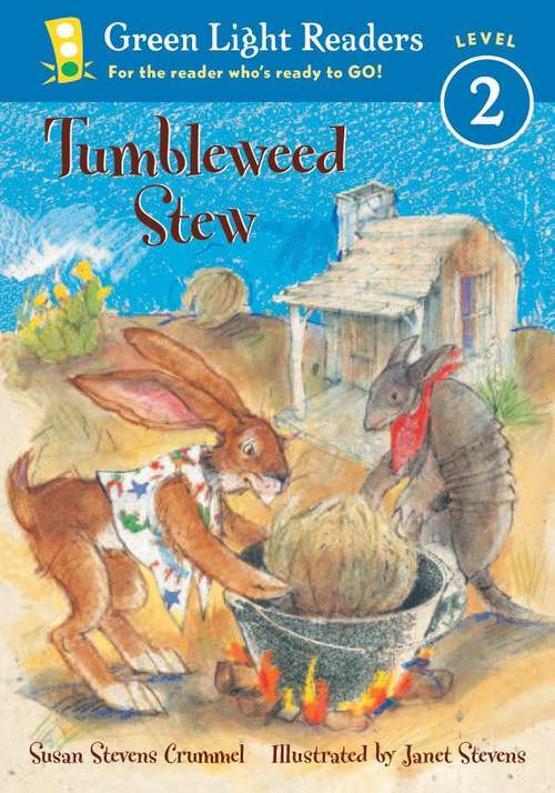 Tumbleweed Stew (Green Light Readers)