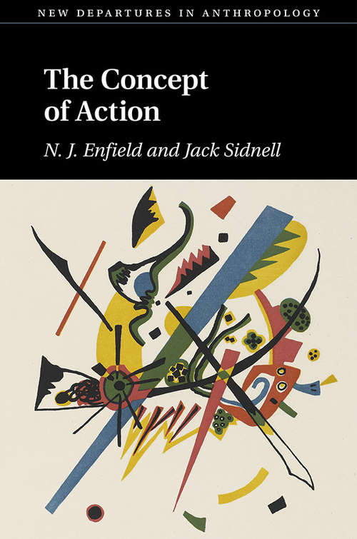 Book cover of The Concept of Action (New Departures in Anthropology)