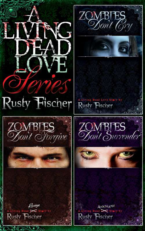 Book cover of A Living Dead Love Story Series
