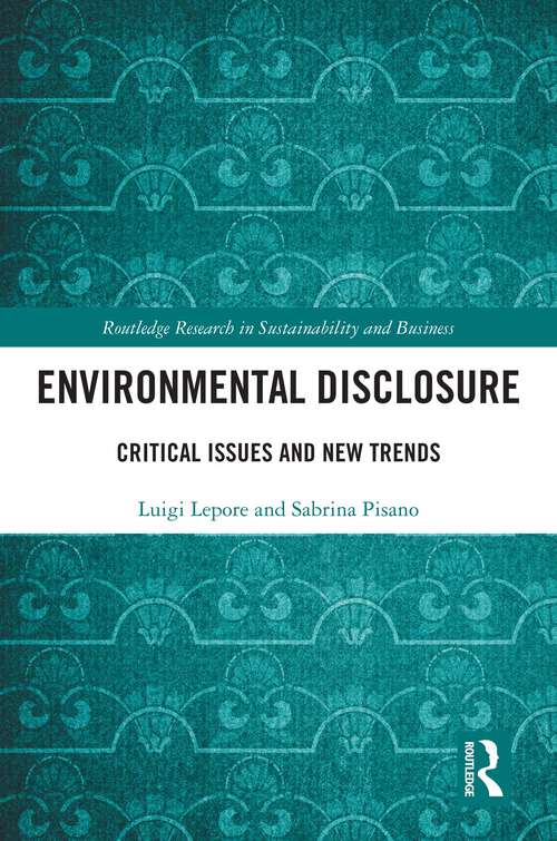 Book cover of Environmental Disclosure: Critical Issues and New Trends (Routledge Research in Sustainability and Business)