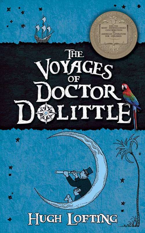 Book cover of The Voyages of Doctor Dolittle: Retold From The Hugh Lofting Original (Children's Classics Ser.)