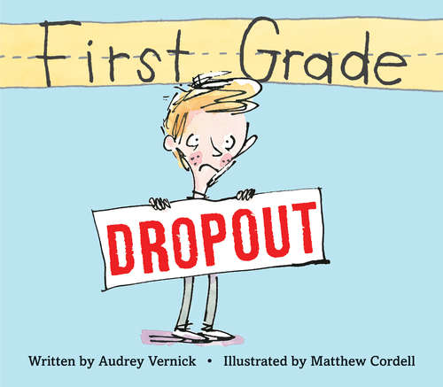 Book cover of First Grade Dropout