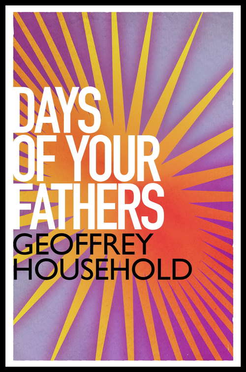 Book cover of The Days of Your Fathers