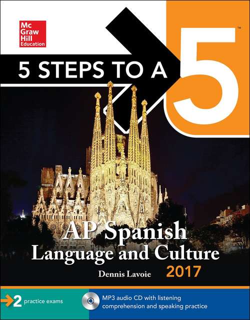 5 Steps To A 5: AP Spanish Language