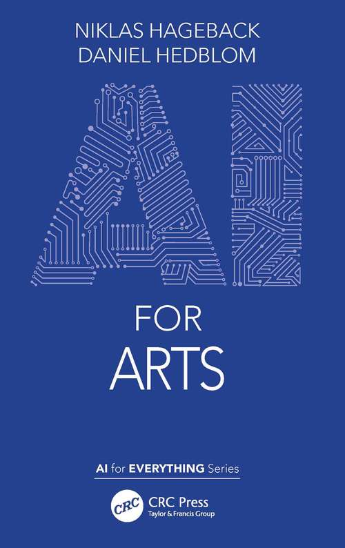 Book cover of AI for Arts (AI for Everything)