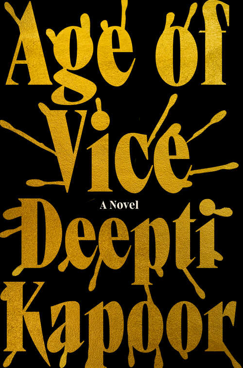 Book cover of Age of Vice: A Novel