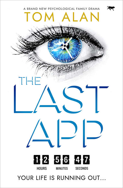 Book cover of The Last App: A brand new psychological family drama