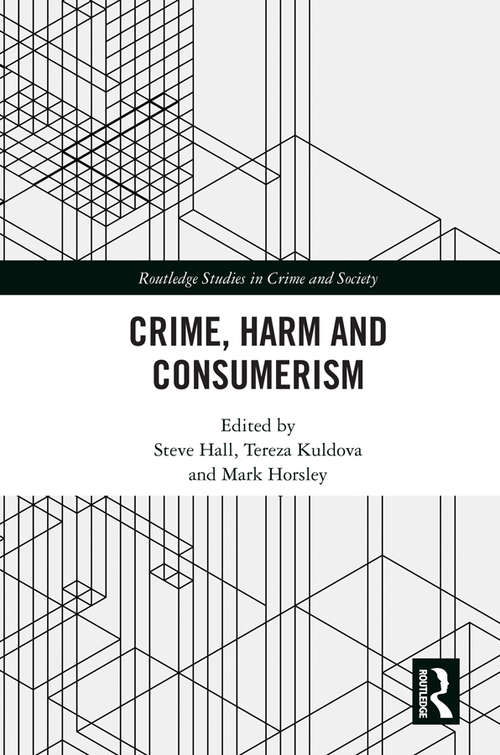 Crime, Harm and Consumerism