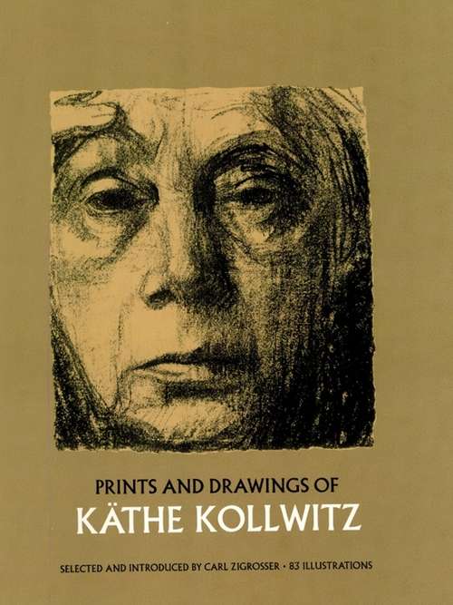 Prints and Drawings of Käthe Kollwitz