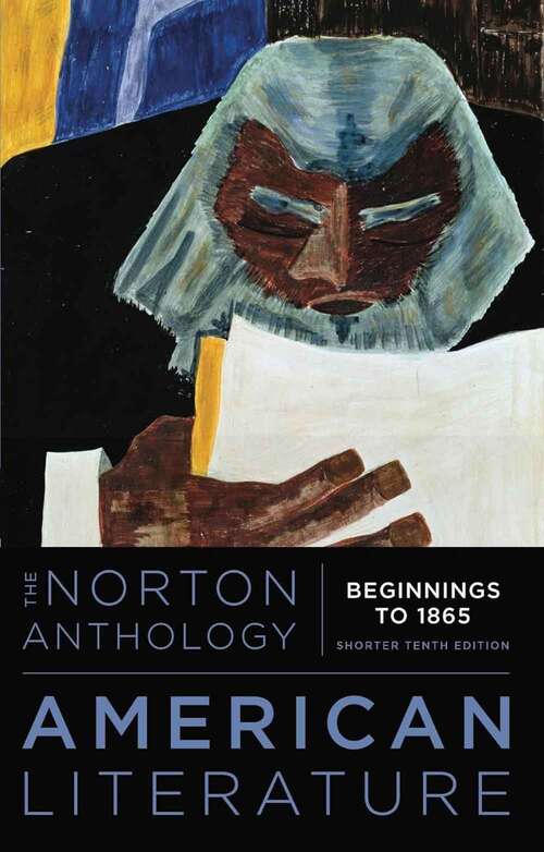 Book cover of The Norton Anthology of American Literature: Volume 1 (Shorter Tenth Edition)
