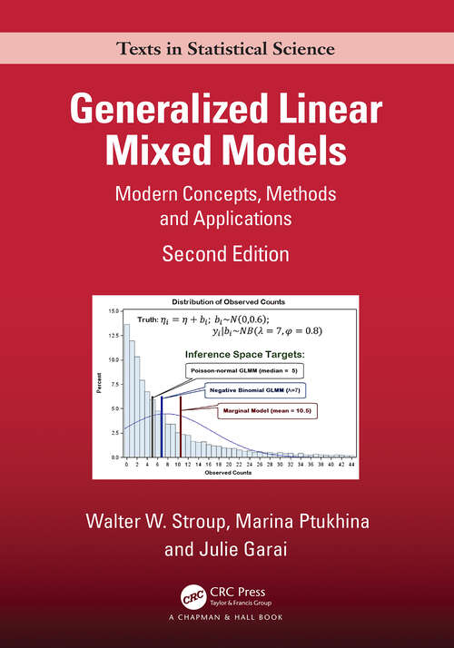 Book cover of Generalized Linear Mixed Models: Modern Concepts, Methods and Applications (Chapman & Hall/CRC Texts in Statistical Science)