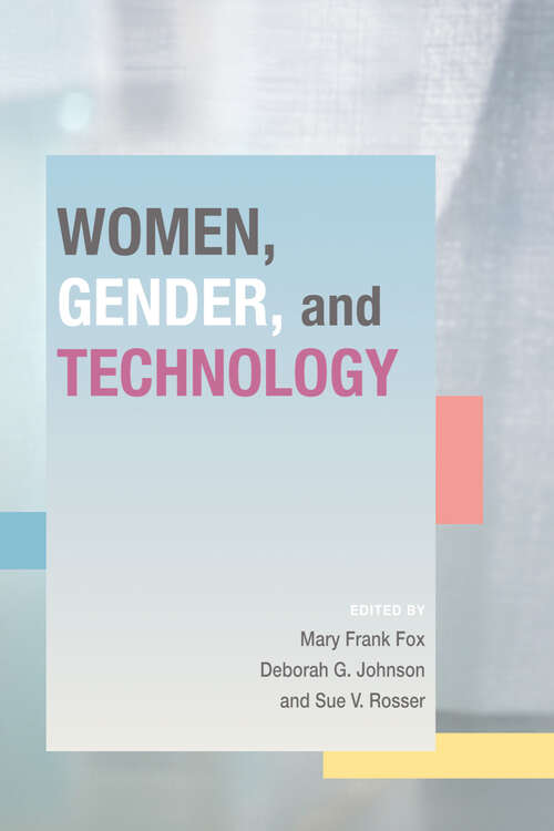 Book cover of Women, Gender, and Technology (Women Gender and Technology)