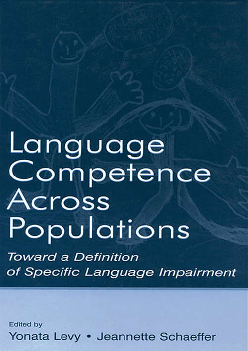 Book cover of Language Competence Across Populations: Toward a Definition of Specific Language Impairment