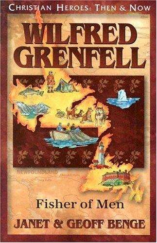 Book cover of Wilfred Grenfell: Then & Now)