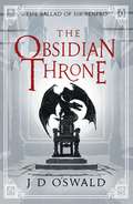 The Obsidian Throne (The Ballad of Sir Benfro #5)