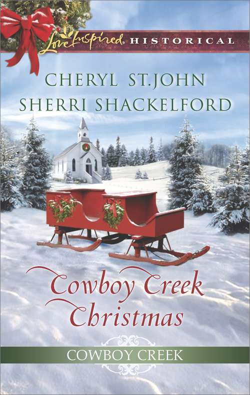 Cowboy Creek Christmas: Mistletoe Reunion\Mistletoe Bride