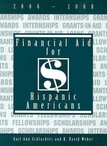 Financial Aid for Hispanic Americans 2006-2008