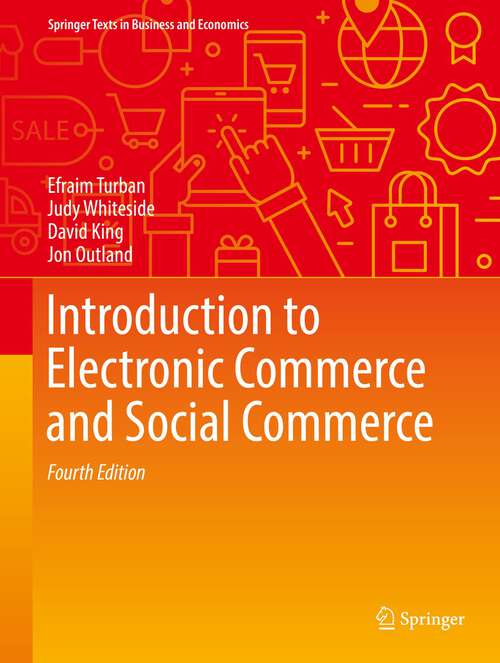 Book cover of Introduction to Electronic Commerce and Social Commerce (4th ed. 2017) (Springer Texts in Business and Economics)