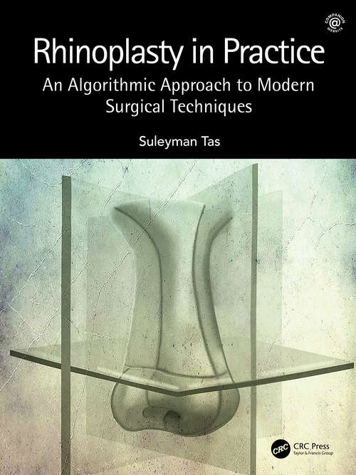 Book cover of Rhinoplasty in Practice: An Algorithmic Approach to Modern Surgical Techniques