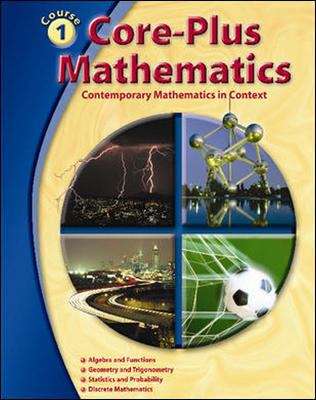 Book cover of Core-Plus Mathematics: Contemporary Mathematics in Context, Course 1