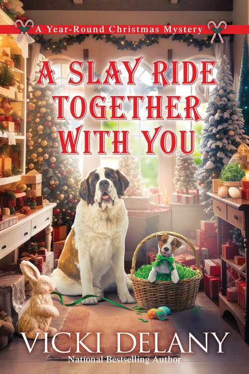 Book cover of A Slay Ride Together With You: A Year-Round Christmas Mystery (Year-Round Christmas Mystery #7)