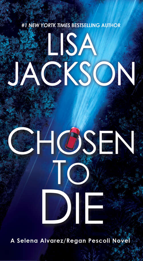 Book cover of Chosen To Die (An Alvarez & Pescoli Novel #2)