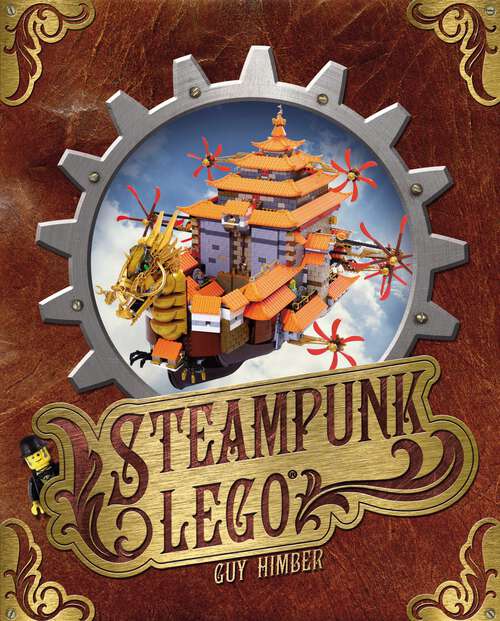 Book cover of Steampunk LEGO