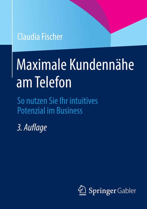 Book cover of Maximale Kundennähe am Telefon