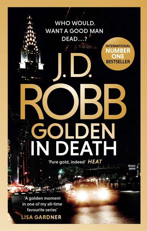 Book cover of Golden In Death: An Eve Dallas thriller (Book 50) (In Death #50)