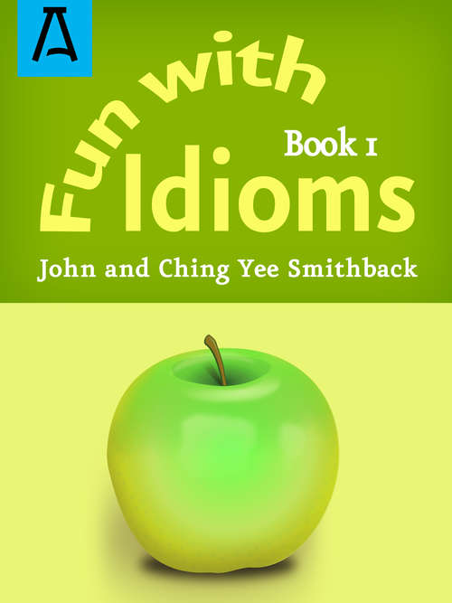 Book cover of Fun with Idioms: Book 1