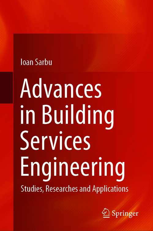 Book cover of Advances in Building Services Engineering: Studies, Researches and Applications (1st ed. 2021)