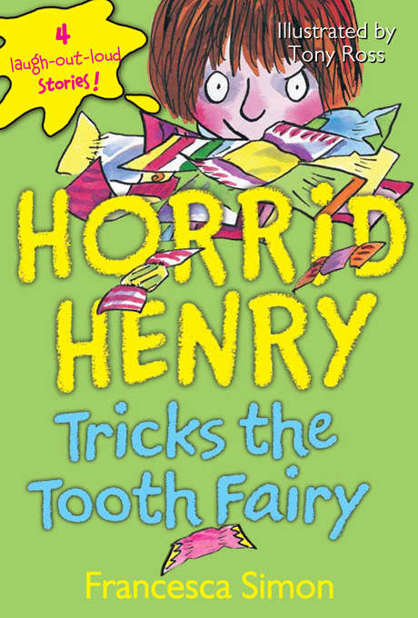 Book cover of Horrid Henry Tricks the Tooth Fairy