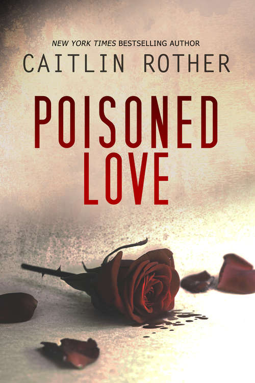 Book cover of Poisoned Love
