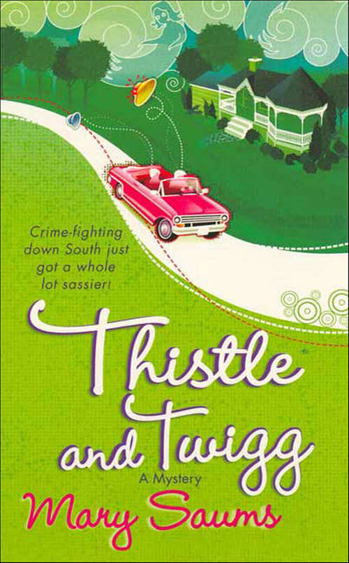 Book cover of Thistle and Twigg: A Mystery (Thistle & Twigg Mysteries #1)