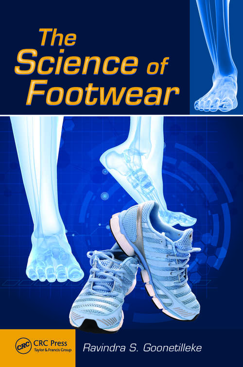 Book cover of The Science of Footwear (Human Factors and Ergonomics #37)