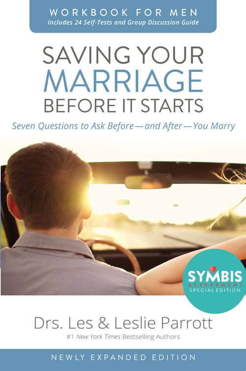 Saving Your Marriage Before It Starts Workbook for Men Updated