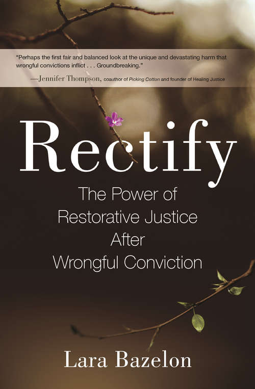 Book cover of Rectify: The Power of Restorative Justice After Wrongful Conviction