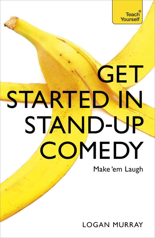 Book cover of Get Started in Stand-Up Comedy