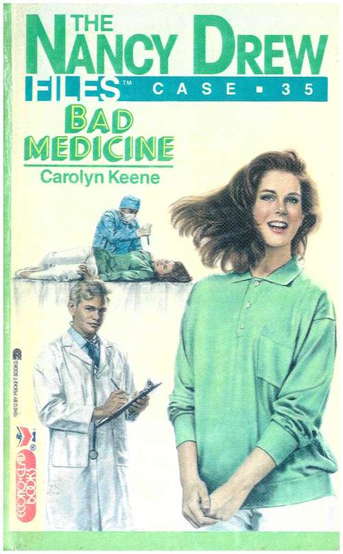Book cover of Bad Medicine (The Nancy Drew Files #35)