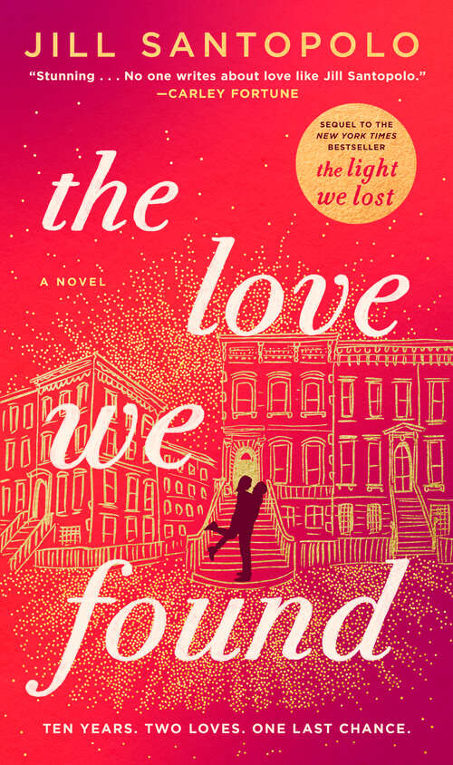 Book cover of The Love We Found (The Light We Lost)