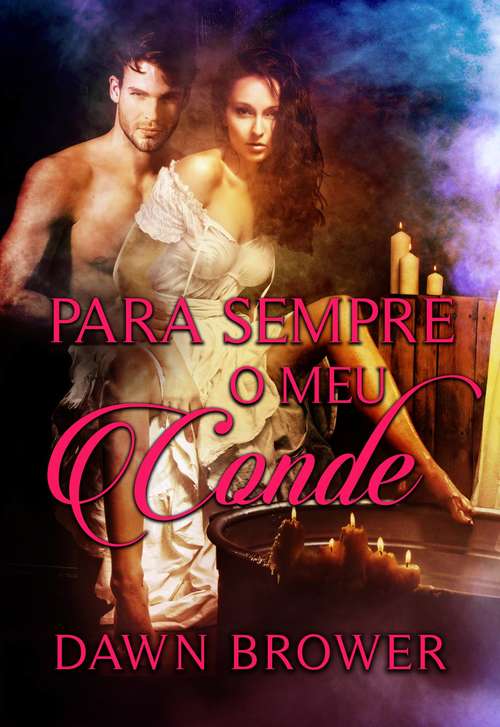 Book cover of Para Sempre o meu Conde