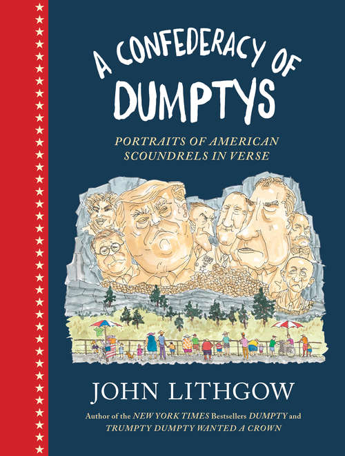 Book cover of A Confederacy of Dumptys: Portraits of American Scoundrels in Verse