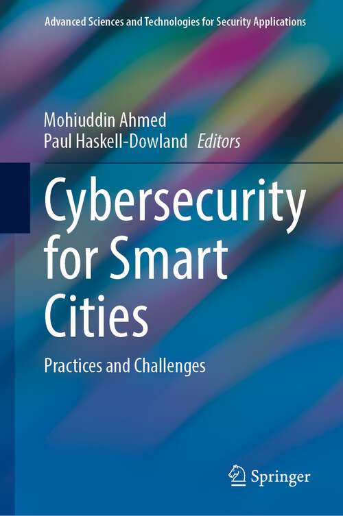 Book cover of Cybersecurity for Smart Cities: Practices and Challenges (1st ed. 2023) (Advanced Sciences and Technologies for Security Applications)